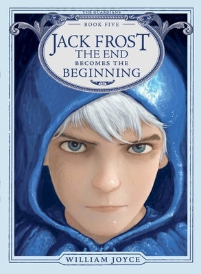 Jack Frost: The End Becomes the Beginning by Joyce, William