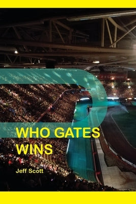Who Gates Wins: Further lingering stares inside the Speedway Grand Prix Technicolour Dreamcoat by Scott, Jeff