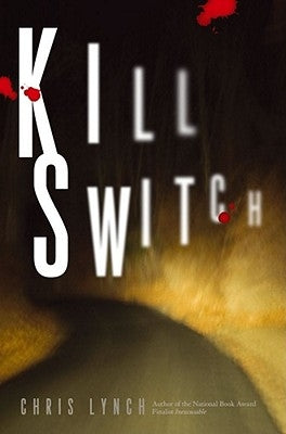 Kill Switch by Lynch, Chris