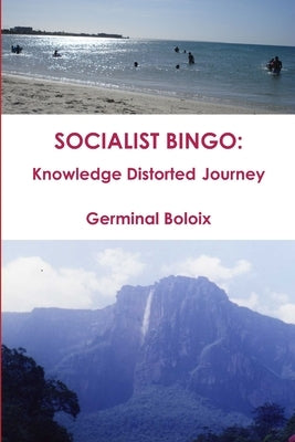 Socialist Bingo: Knowledge Distorted Journey by Boloix, Germinal