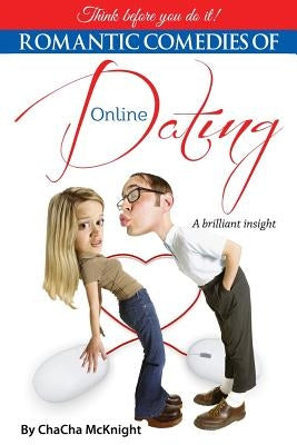 Romantic Comedies of Online Dating by Johnson, Jennifer-Crystal