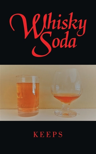Whisky Soda by Keeps