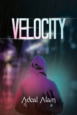 Velocity by Alam, Adeal