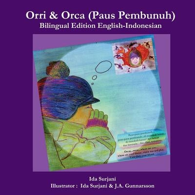 Orri & Orca (Paus Pembunuh) Bilingual by Mouly, Suchitra