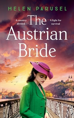 The Austrian Bride by Parusel, Helen