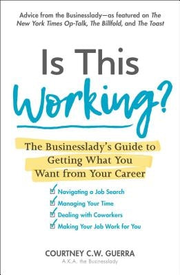 Is This Working? by Guerra, Courtney C. W.