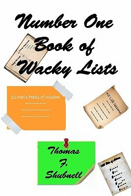 Number One Book of Wacky Lists by Shubnell, Thomas F.