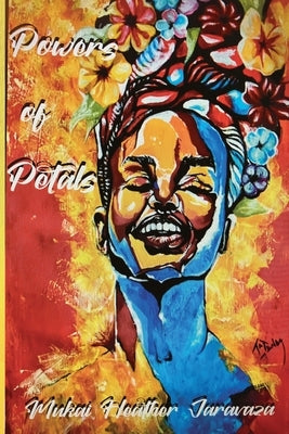 Powers Of Petals by Jaravaza, Mukai Heather