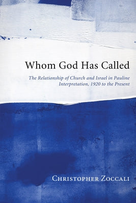 Whom God Has Called by Zoccali, Christopher