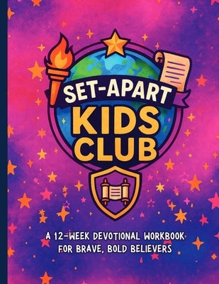 Set Apart Kids Club: 12-Week Devotional by Ramirez, Brittani