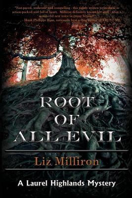Root of All Evil by Milliron, Liz
