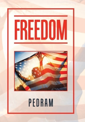 Freedom by Pedram
