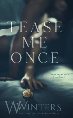 Tease Me Once by Winters, W.