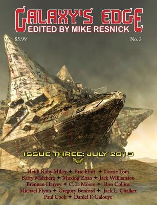 Galaxy's Edge Magazine: Issue 3 July 2013 by Flint, Eric
