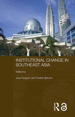 Institutional Change in Southeast Asia by Sjöholm, Fredrik