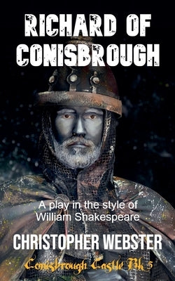 Richard of Conisbrough by Webster, Christopher