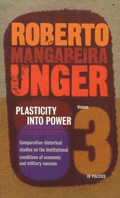 Social Theory: Its Situation and Its Task by Unger, Roberto Mangabeira