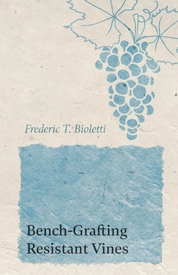 Grape Vinegar by Bioletti, Frederic T.