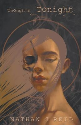 Thoughts on Tonight by Reid, Nathan