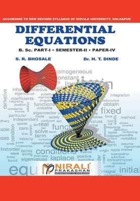B.Sc. Part - I: Sem. - II: Differential Equations (Mathematics Paper - IV) by Bhosale, S. R.