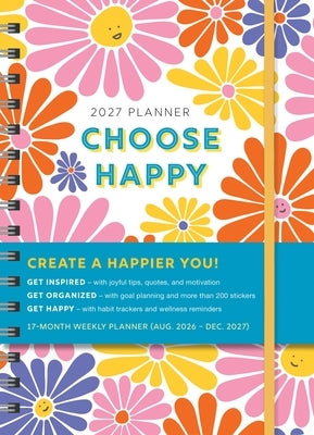 2027 Choose Happy Planner by Sourcebooks