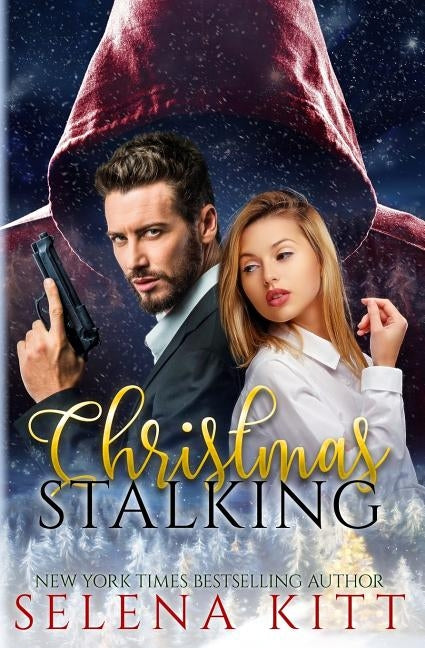 Christmas Stalking by Kitt, Selena