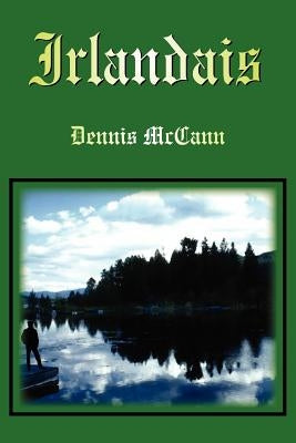 Irlandais by McCann, Dennis