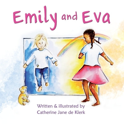 Emily and Eva by de Klerk, Catherine Jane