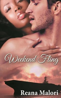 Weekend Fling by Malori, Reana