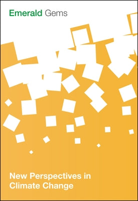 New Perspectives in Climate Change by Limited, Emerald Group Publishing