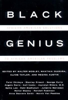 Black Genius: African-American Solutions to African-American Problems (Revised) by Austin, Regina