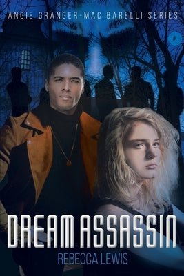 Dream Assassin by Lewis, Rebecca