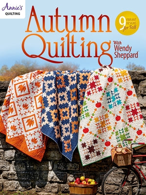 Autumn Quilting with Wendy Sheppard by Sheppard, Wendy