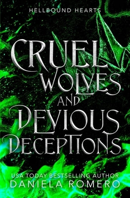 Cruel Wolves and Devious Deceptions by Romero, Daniela