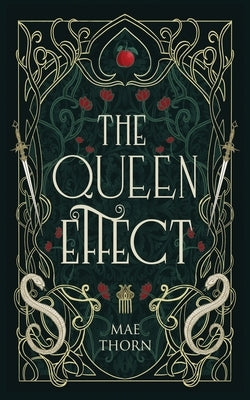 The Queen Effect by Thorn, Mae