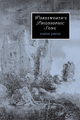 Wordsworths Philosophic Song by Jarvis, Simon