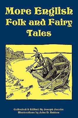 More English Folk and Fairy Tales by Jacobs, Joseph