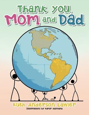 Thank You, Mom and Dad by Lawler, Ruth Anderson