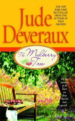 The Mulberry Tree by Deveraux, Jude