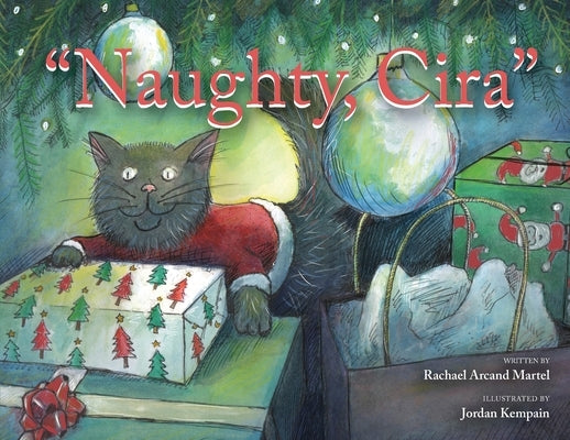 Naughty, Cira by Martel, Rachael A.