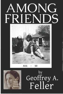 Among Friends by Feller, Geoffrey a.