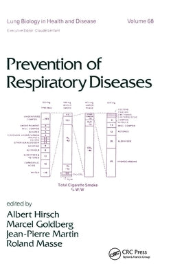 Prevention of Respiratory Diseases by Hirsch, Albert