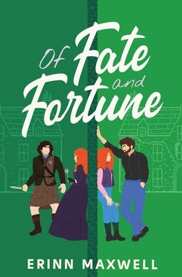 Of Fate and Fortune by Maxwell, Erinn