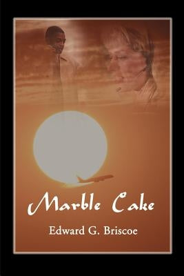 Marble Cake by Briscoe, Edward G.