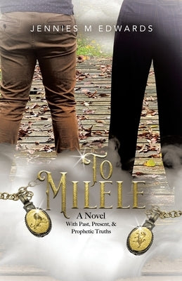 To Milele by Edwards, Jennies M.