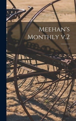 Meehan's Monthly V.2; 2 by Anonymous