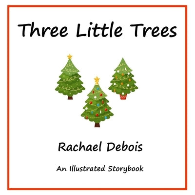 Three Little Trees by Cohen, Theodore Jerome