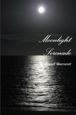 Moonlight Serenade by Darracott, E. Russell