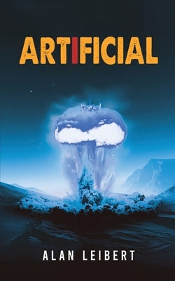 Artificial by Leibert, Alan