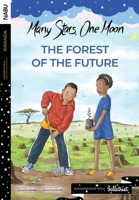 The Forest of the Future by Muthee, Margaret